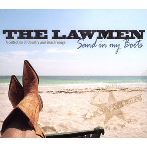 The Lawmen - Then You Can Tell Me Goodbye