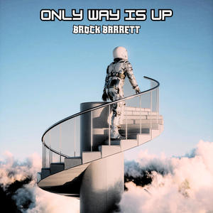 ONLY WAY IS UP (Explicit)