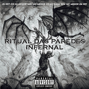 Ritual das paredes infernal (Explicit)