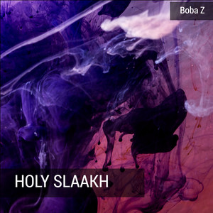 Holy Slaakh