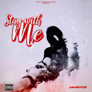 STAY WITH ME (Explicit)