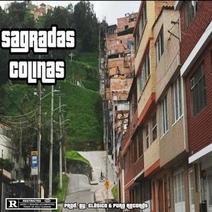 SAGRADAS COLINAS (Explicit)