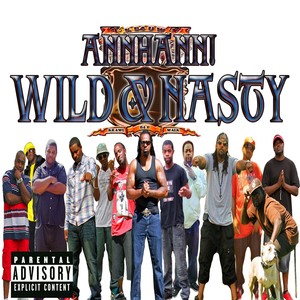 Wild & Nasty (Explicit)