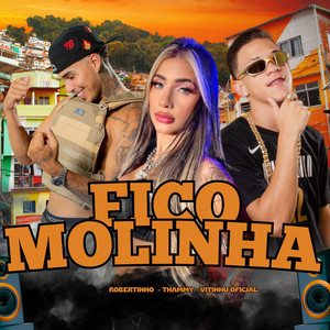 Fico Molinha (Explicit)