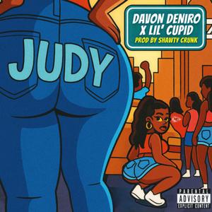 Judy (feat. Lil' Cupid) (Explicit)