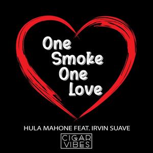 One Smoke One Love (feat. Irvin Suave) (Radio Edit)