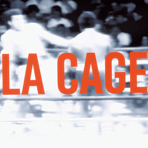 LA CAGE (Explicit)