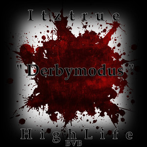 "Derbymodus" (Explicit)