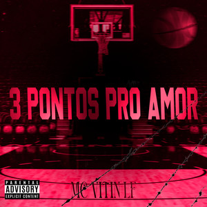 3 Pontos Pro Amor (Explicit)