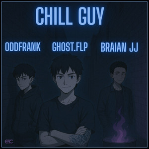 CHILL GUY (Explicit)