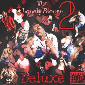 The Lonely Stoner 2 Deluxe (Explicit)