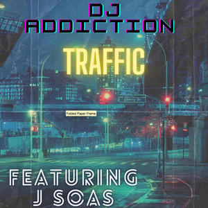 Traffic (feat. J Soas) [Explicit]