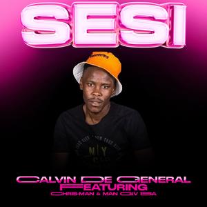 Sesi (feat. Chriss man & Man giv)