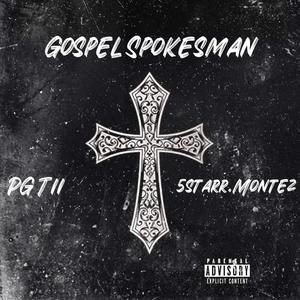 Gospel Spokesman (feat. 5Starr.Montez) [Explicit]