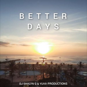 Better Days