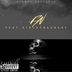 Fn (feat. Kidlaybackcat) (Explicit)
