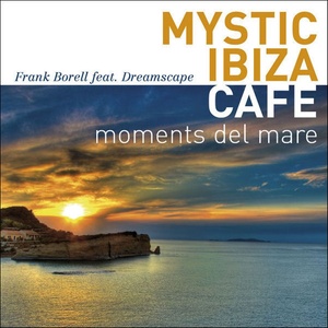 mystic ibiza cafe - moments del mare