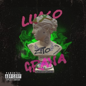 Luxo & Grana (Explicit)