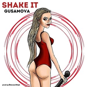 Shake It (Explicit)