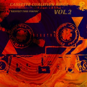 Cassette Coalition kingz vol. 2 Respect this pimpin (Explicit)