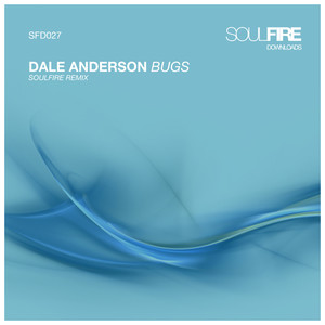 Bugs (Soulfire Remix)