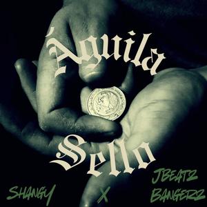 Águila o Sello (feat. Jbeatz Bangerz) (Explicit)
