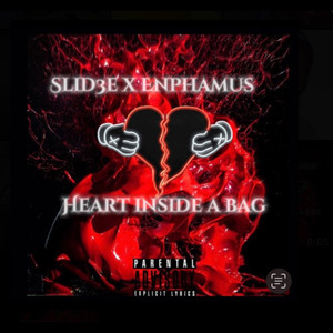 Heart Inside A Bag (Explicit)