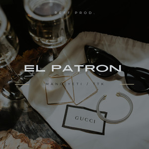 El Patron (Explicit)