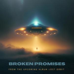 Broken Promises (Explicit)