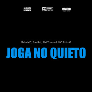 JOGA NO QUIETO (Explicit)