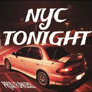 NYC Tonight (Explicit)