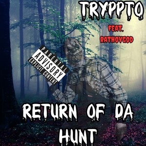 Return of Da Hunt (Explicit)