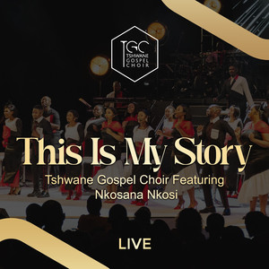 This Is My Story (Live)
