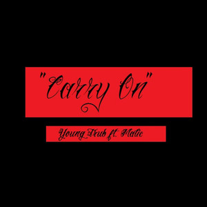 Carry On(feat. Matic) (Explicit)