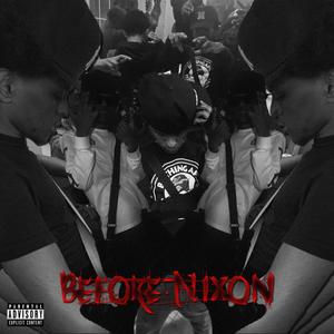 Before Nixon (Explicit)