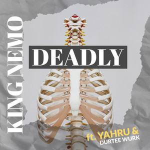 Deadly (Explicit)