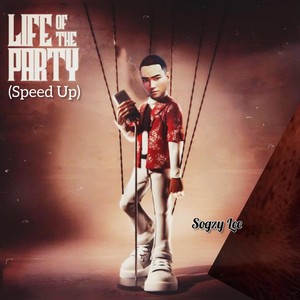 Life of the Party (Sped Up|Explicit)