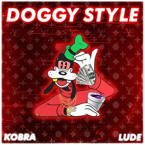 Doggy Style (feat. Kobra MC) [Explicit]