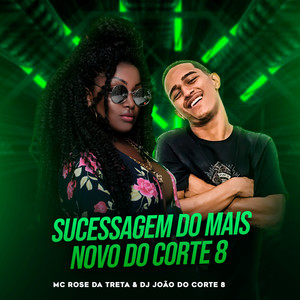 Sucessagem do Mais Novo do Corte 8 (Explicit)