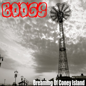 Dreaming of Coney Island (Explicit)