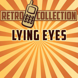 Lying Eyes (Originally Performed By The Eagles)
