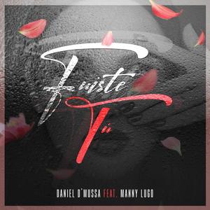 Fuiste Tú (feat. Manny Lugo)