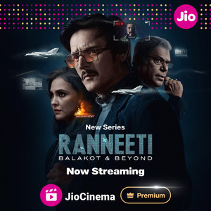 Ranneeti: Balakot & Beyond (A JioCinema Original Series) (Original Motion Picture Soundtrack)