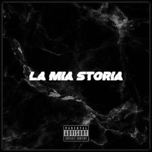 La Mia Storia (Freestyle) [Explicit]