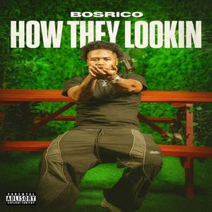 How They Lookin (Explicit)