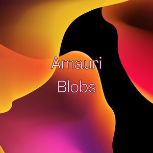 Blobs (Radio Edit)
