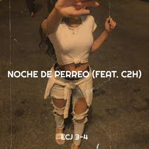 Noche De Perreo (Explicit)