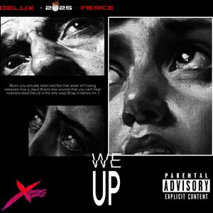 We Up (Explicit)