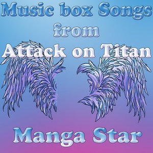 Music Box Songs from Attack on Titan