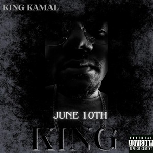 June 10th: King (Explicit)